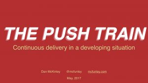 The Push Train
